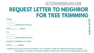 Request Letter to Neighbor for tree trimming - Letter Asking Neighbor to Trim Tree