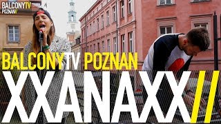 XXANAXX - STAY (BalconyTV)