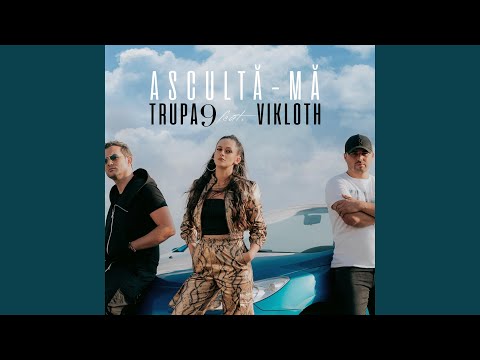 Ascultă-mă (feat. Vikloth)