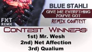 FiXT Remix Contest Winner: Blue Stahli - Give Me Everything You've Got (Mr. Wesh Remix)