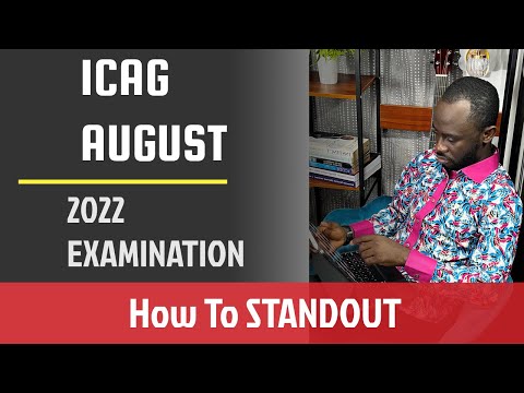 ICAG Lectures - How To Pass ICAG August 2022 Examination  | ICAG | ACCA| CPA| CFA - Nhyira Premium