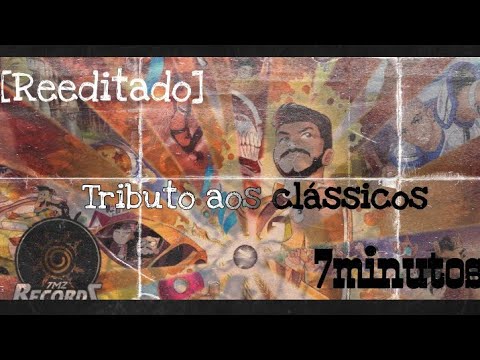 "Reeditado" Homenagem ao 7minutos, Tributo aos clássicos