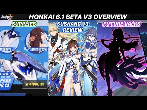Honkai 6.1 Beta  - v3 Changes, Supplies and Future Battlesuits