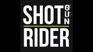 Shotgun Rider - Alone Tonight