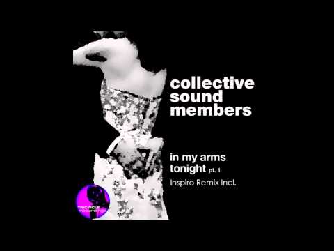 Collective Sound Members - In My Arms Tonight (Inspiro Remix) / Tricircle Recordings TCR016