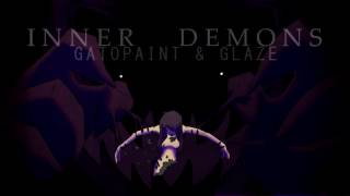 ♫ Inner Demons [ GatoPaint &amp; Glaze ]