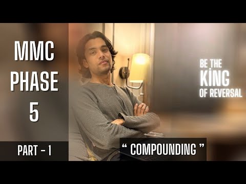 🔥 MMC Phase 5 - COMPOUNDING