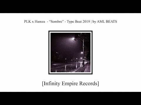 PLK x Hamza "Sombre" - Type beat 2019 | by AML BEATS
