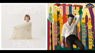 Heal (Lenka) X Hurts (Mika) mix