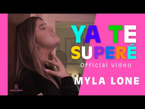 Myla Lone - Ya Te Supere (Official Music Video)