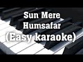 सुन मेरे हमसफर / Sun mere humsafar/ Easy Karaoke for beginners