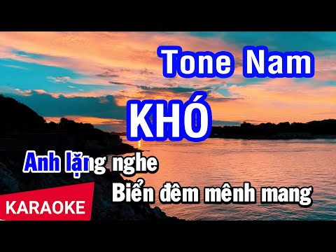 Karaoke Khó - Tone Nam | Nhan KTV