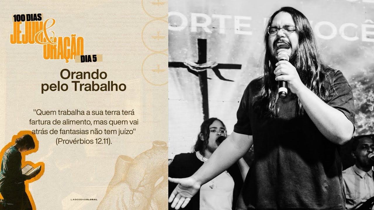 Oração pelo TRABALHO | 100 dias de jejum e oração | Lagoinha Global