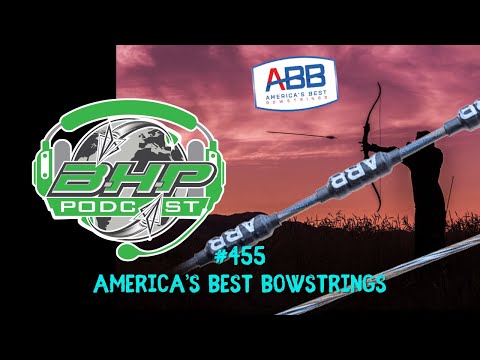 BowHunterPlanet Podcast #455 Americas Best Bow Strings