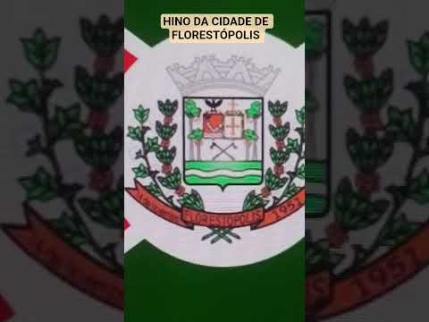 HINO DE FLORESTÓPOLIS PR