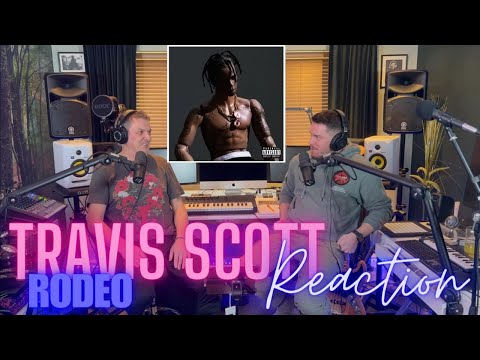 Dad Reacts to Travis Scott - Rodeo Reaction - FIRST LISTEN
