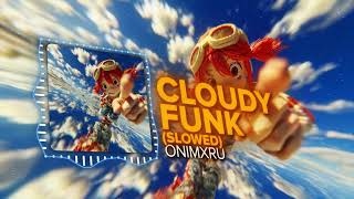 Cover art for ONIMXRU - CLOUDY FUNK (SLOWED)