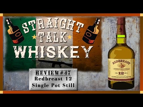 Whiskey Review 47 - Redbreast 12 Year Single Pot Still Irish Whiskey