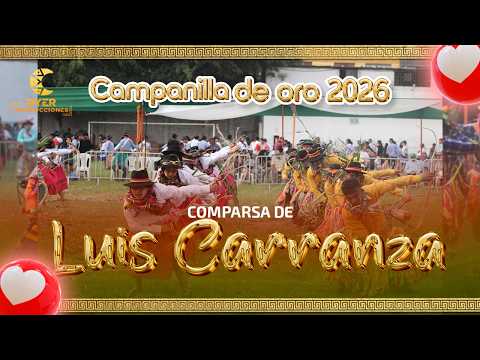 COMPARSA DE LUIS CARRANZA //AYACUCHO - LA MAR// CAMPANILLA DE ORO 2026 - TODA LA VIDA POR LA MAR