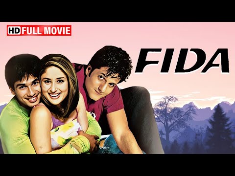 Fida | Full HD Romantic Movie | Fardeen Khan, Kareena Kapoor, Shahid Kapoor | Bollywood Movies 2024