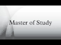 Master Of Study