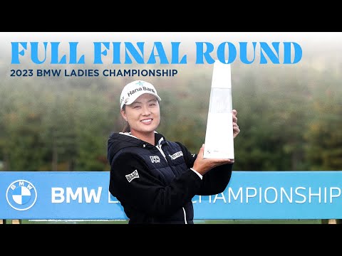 Full Final Round | 2023 BMW Ladies Championship