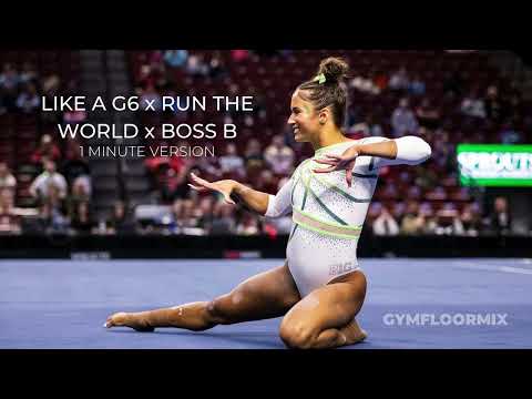 Like A G6 x Run The World x Boss B Mashup (1 Minute Version) - Gymnastics Floor Music
