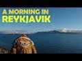 A March Through Europe Pt 101 Good Morning Reykjavik Iceland