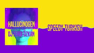 Dj Ferdi Özkan - Speedy Turkish (Official Audio)