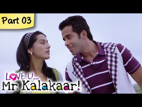 Love U...Mr. Kalakaar! - Part 03/09 - Bollywood Romantic Hindi Movie -  Tusshar Kapoor, Amrita Rao