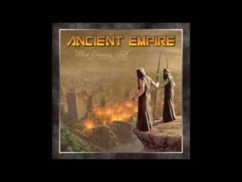 ANCIENT EMPIRE (USA) - When Empires Fall (2014) Full Album