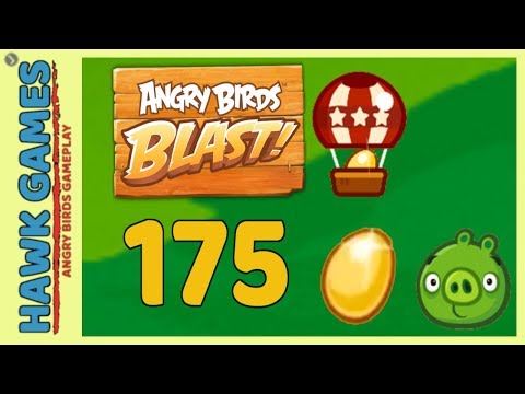 Angry Birds Blast 💥 Level 175 - 3 Stars Walkthrough, No Boosters