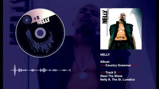 Nelly ft. The St. Lunatics - Steal The Show