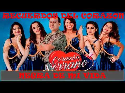 Negra De Mi Vida - Corazon Serrano