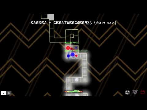 [ADOFAI] CREATURECORE926 by KAERRA and Rikri (No Checkpoints)