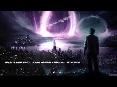 Frontliner feat. John Harris - Halos (2014 Edit) [HQ Free]