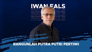 Download lagu IWAN FALS BANGUNLAH PUTRA PUTRI PERTIWI Hari Radio... mp3