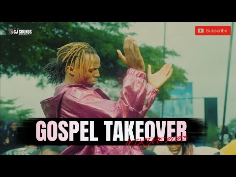🔥🔥GOSPEL TAKEOVER  MIX 2023| MAKOFI ANTHEM I DJ CJ 254 IJABIDII I MOJI I TIMELESS NOEL I K SUFURI I