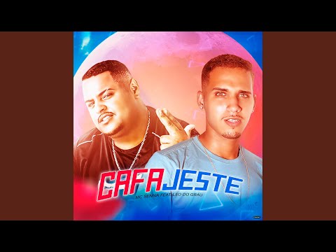 Cafajeste (feat. Mc Léo Do Grau)