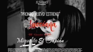 Miguelito El Tapian - Lucciana En Acústico - Preview (Fk)