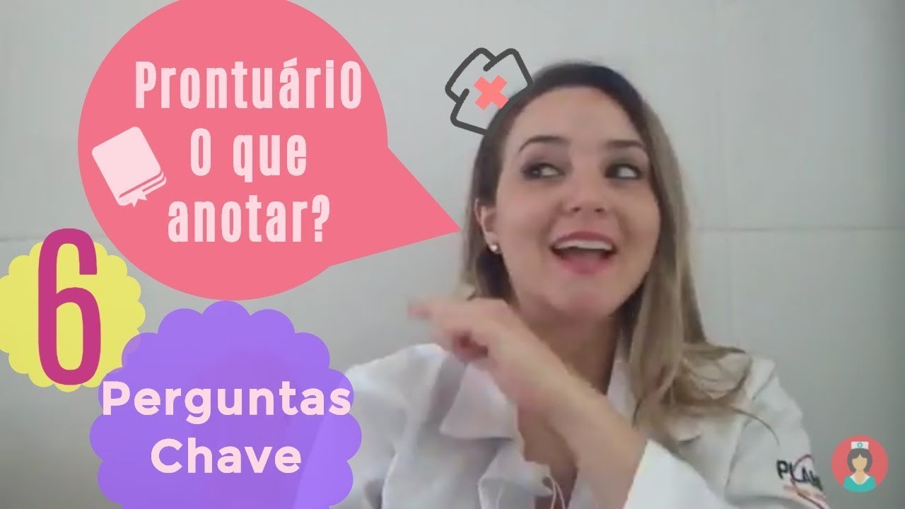 Anotação de Enfermagem - O que anotar?