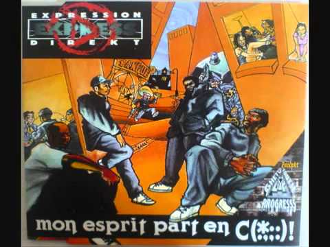 Expression Direkt 02   Mon Esprit Part Fache Fache En Couilles     YouTube3 Tyleft Nojery