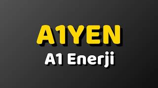 A1YEN Hisse Analizi | A1 Yenilenebilir Enerji Alınır mı? Borsa İstanbul Enerji H