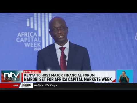 Kenya to host Africa Capital Markets week between August 31 and September 4, 2026