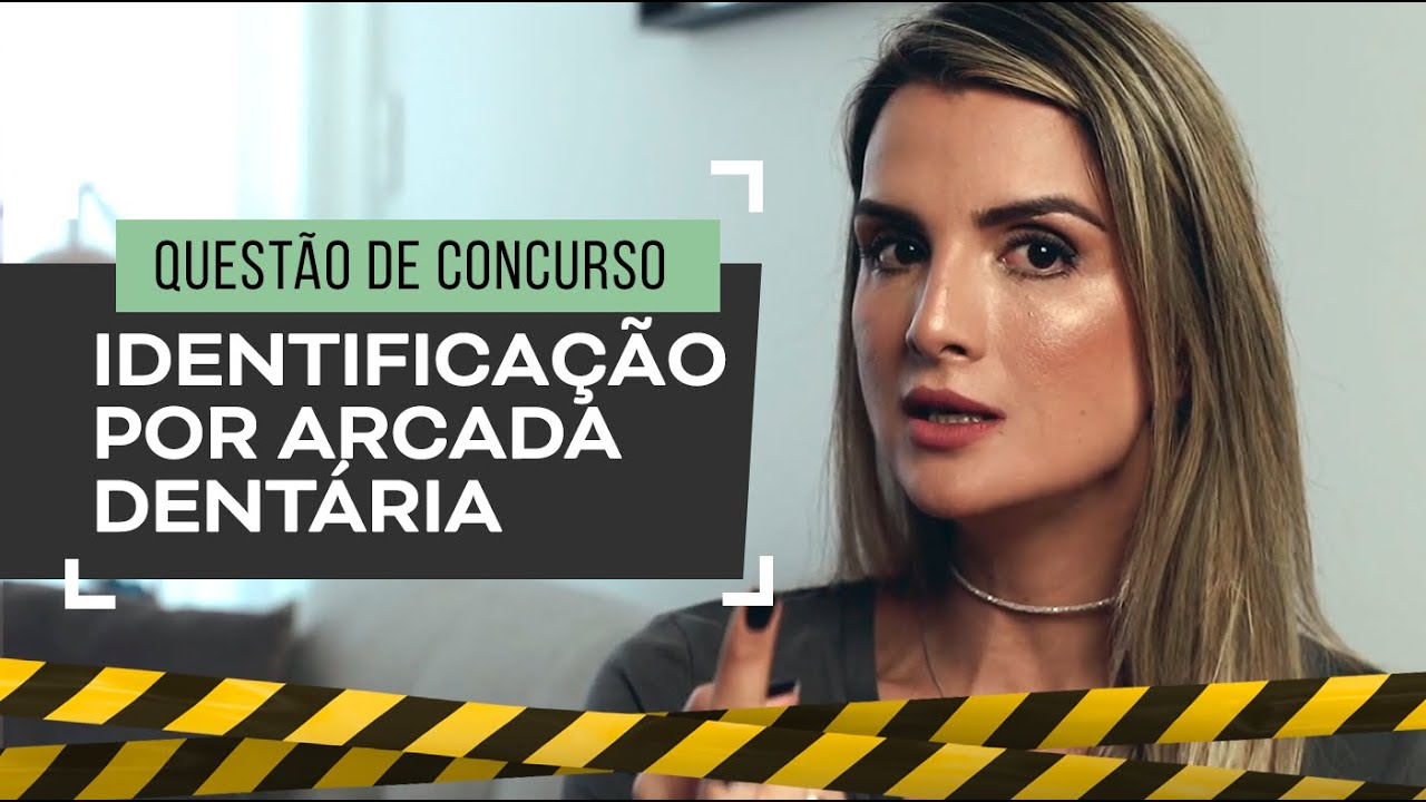 Saiba tudo sobre A IDENTIFICAÇÃO PELA ARCADA DENTÁRIA