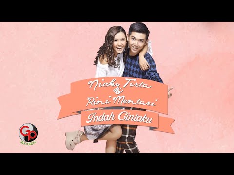 Nicky Tirta & Rini Mentari - Indah Cintaku (Official Lyric)