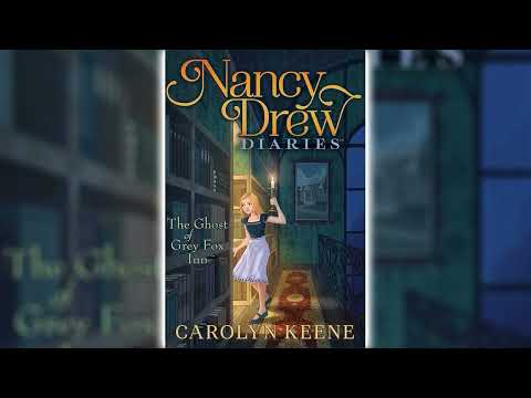The Ghost of Grey Fox Inn by Carolyn Keene (Nancy Drew Diaries #13) - Audiobook