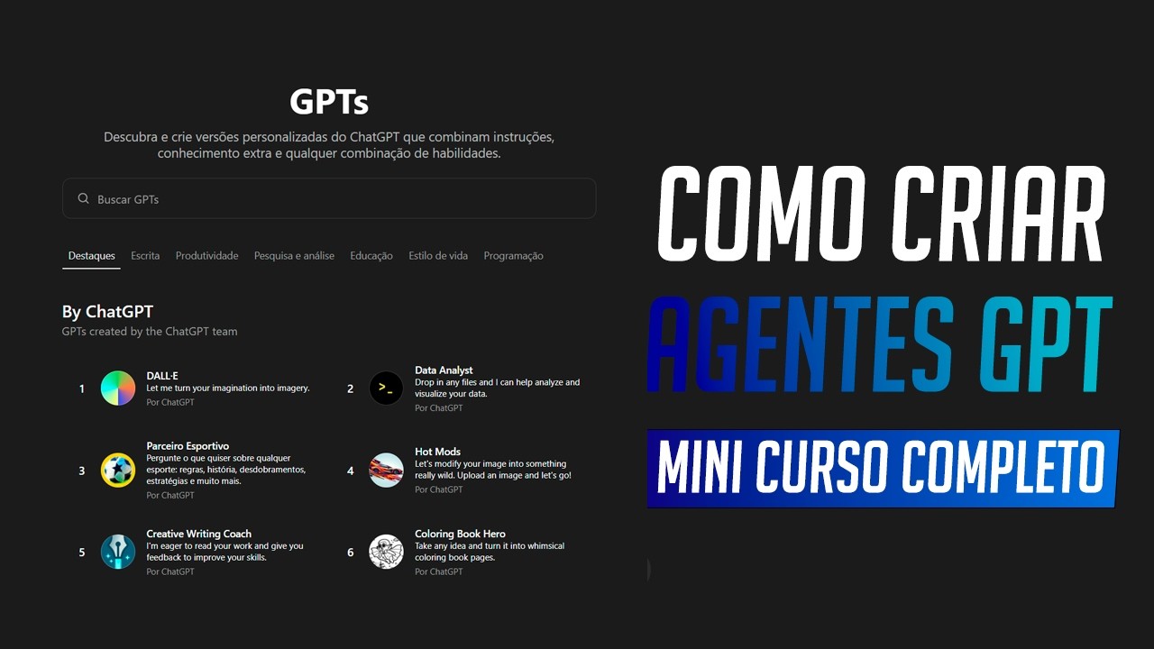 COMO CRIAR SEU GPT: UM AGENTE DE IA PARA QUALQUER TAREFA | CHATGPT | Poder Artificial