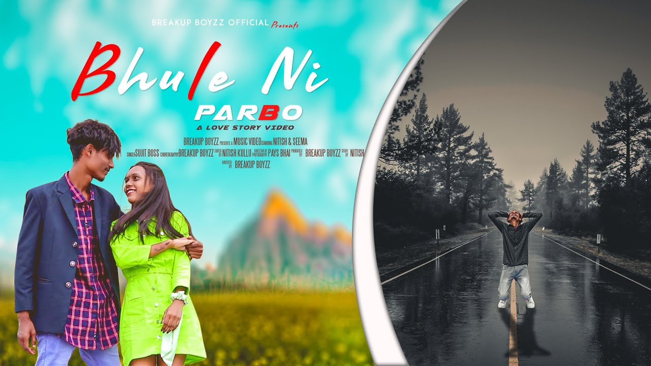 BHULE NI PARBO|| NEW NAGPURI VIDEO 2022 || CAST- NITISH & SEEMA || SINGER-SUJIT INDWAR BREAKUP BOYZz