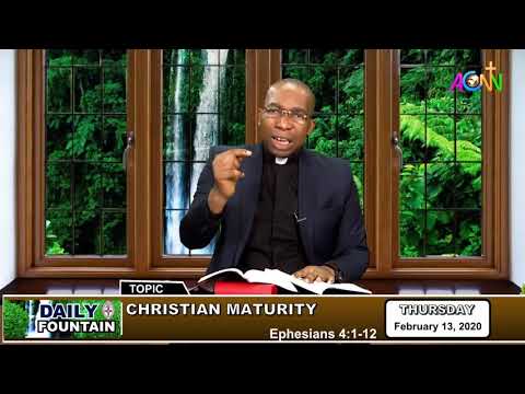 DAILY FOUNTAIN OF FEBRUARY 13, 2020 - THE VEN. OBIORA UZOCHUKWU